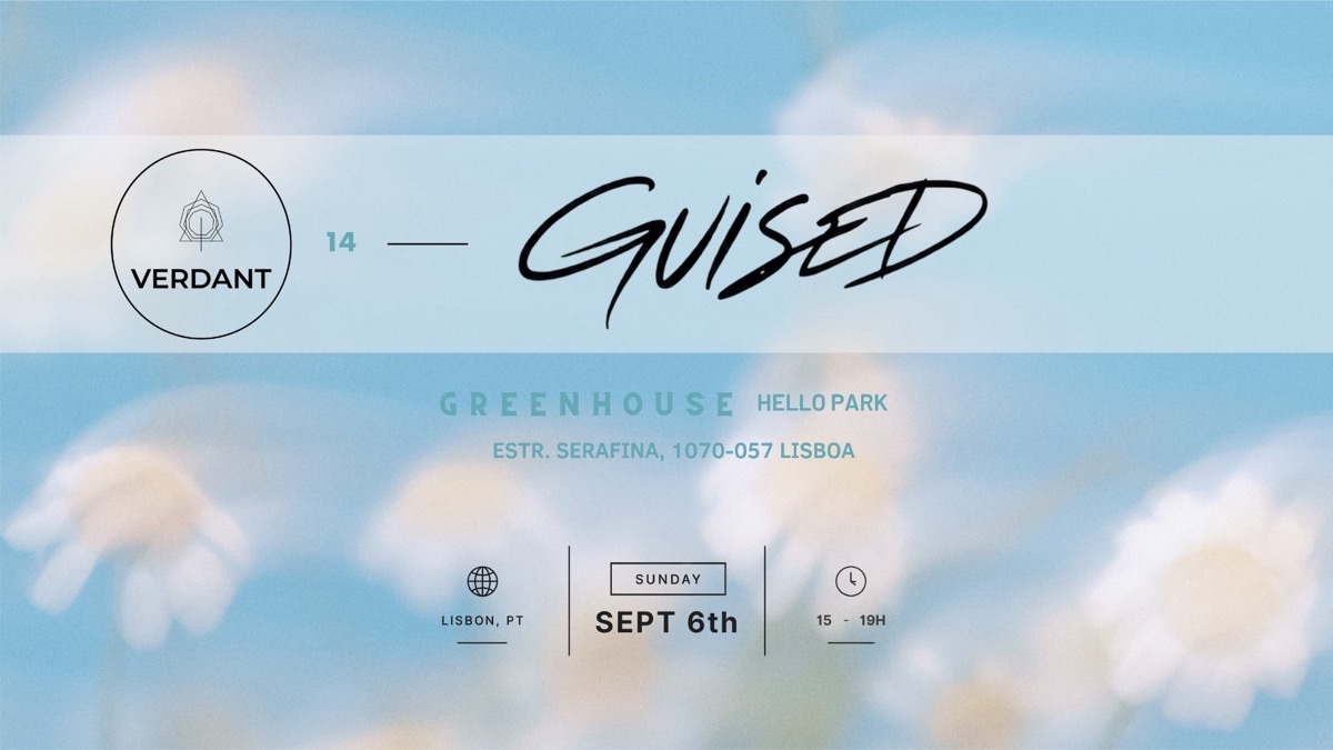 VERDANT 14 - Guised (Modmotif) Greenhouse Lisbon